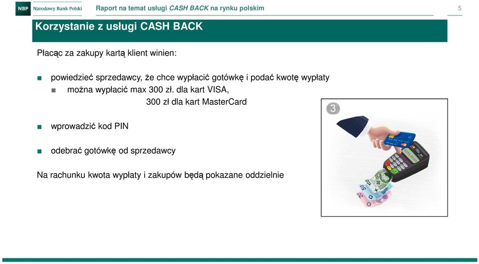 wypłaty można wypłacić max 300 zł.
