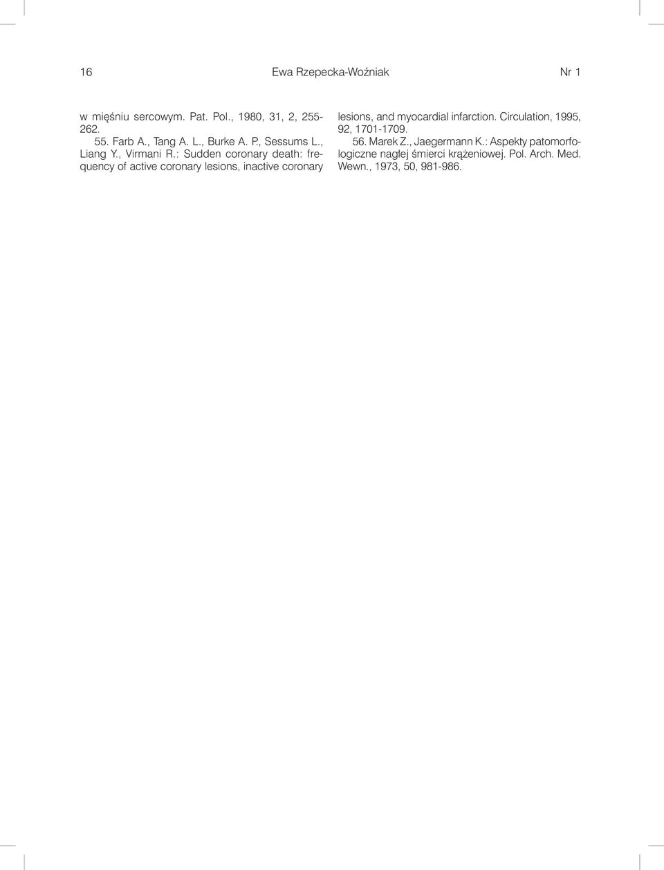 : Sudden coronary death: frequency of active coronary lesions, inactive coronary lesions, and myocardial