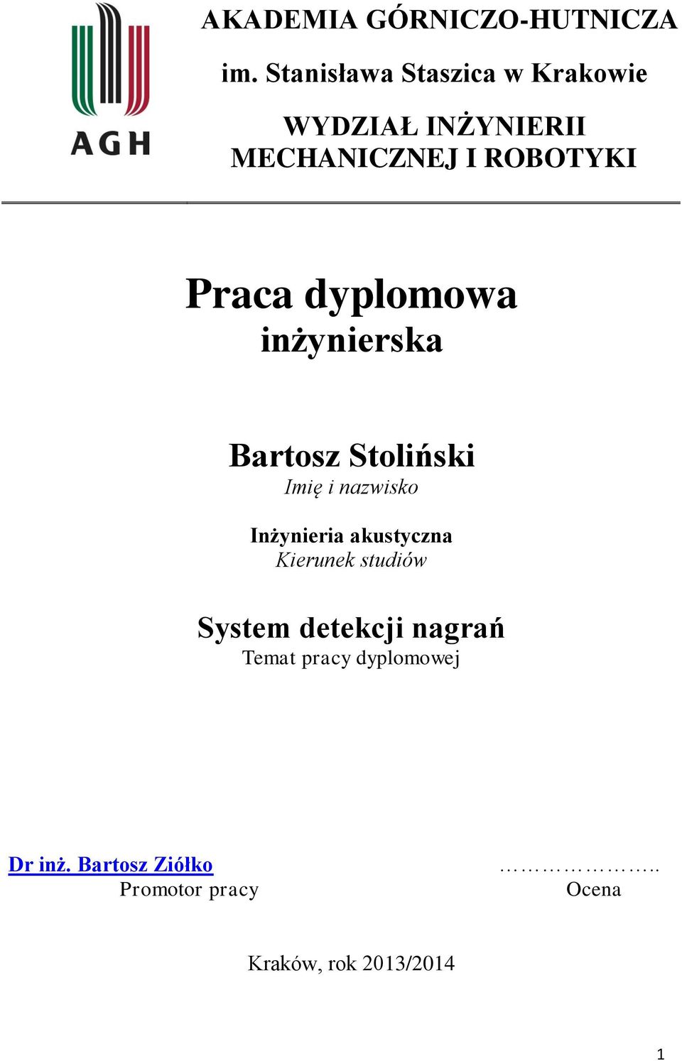 dyplomowa inżynierska Bartosz Stoliński Imię i nazwisko Inżynieria akustyczna