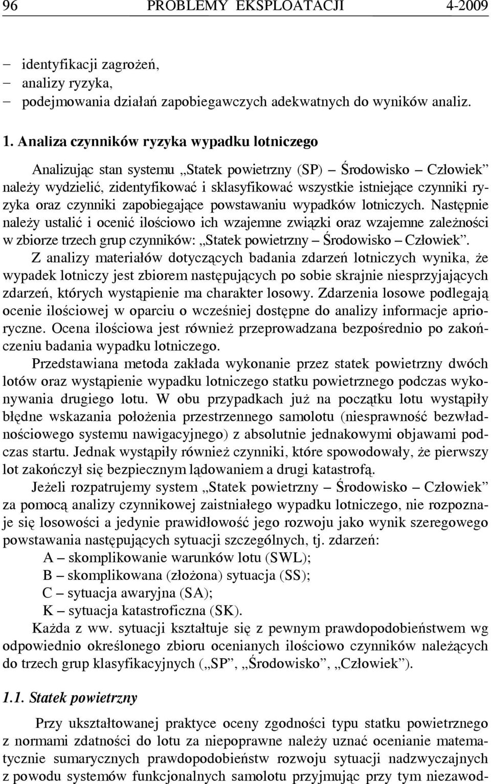czynniki zapobiegające powstawaniu wypadków lotniczych.