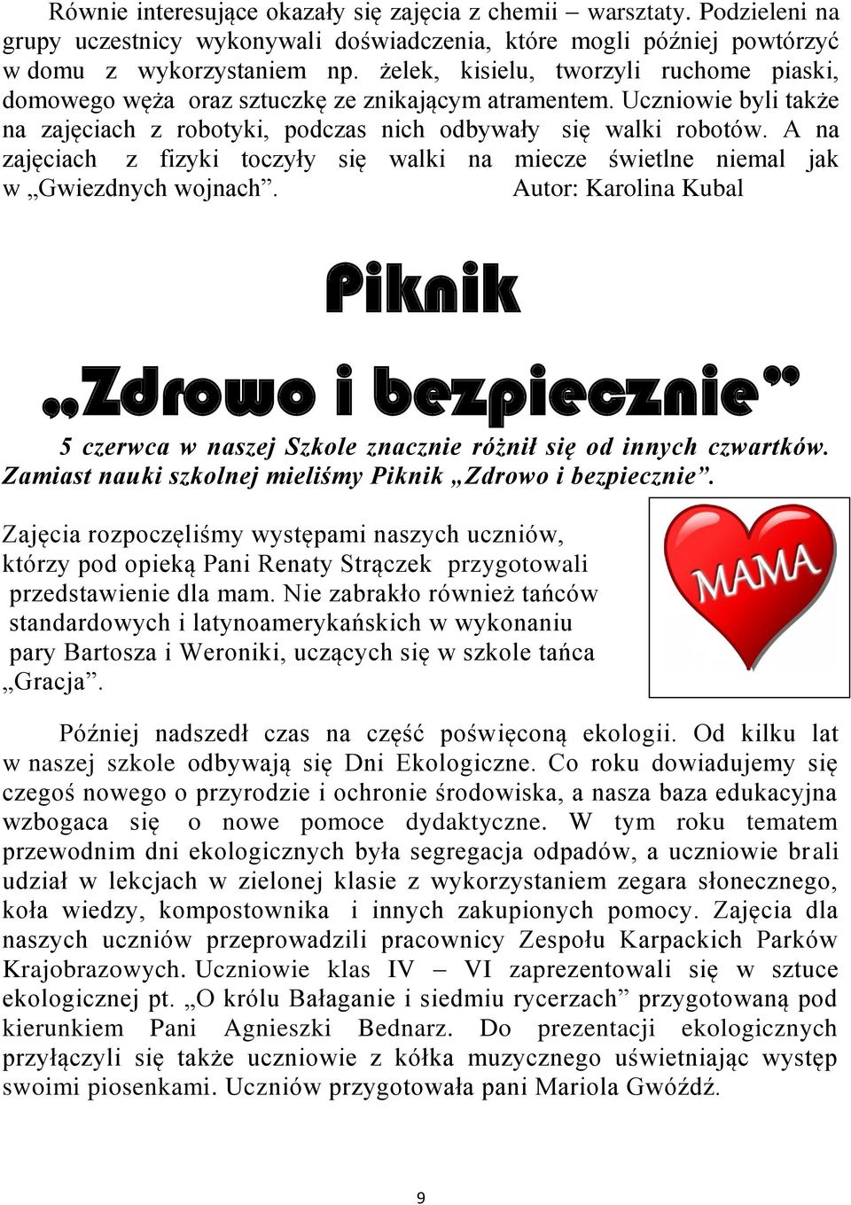 A na zajęciach z fizyki toczyły się walki na miecze świetlne niemal jak w Gwiezdnych wojnach.
