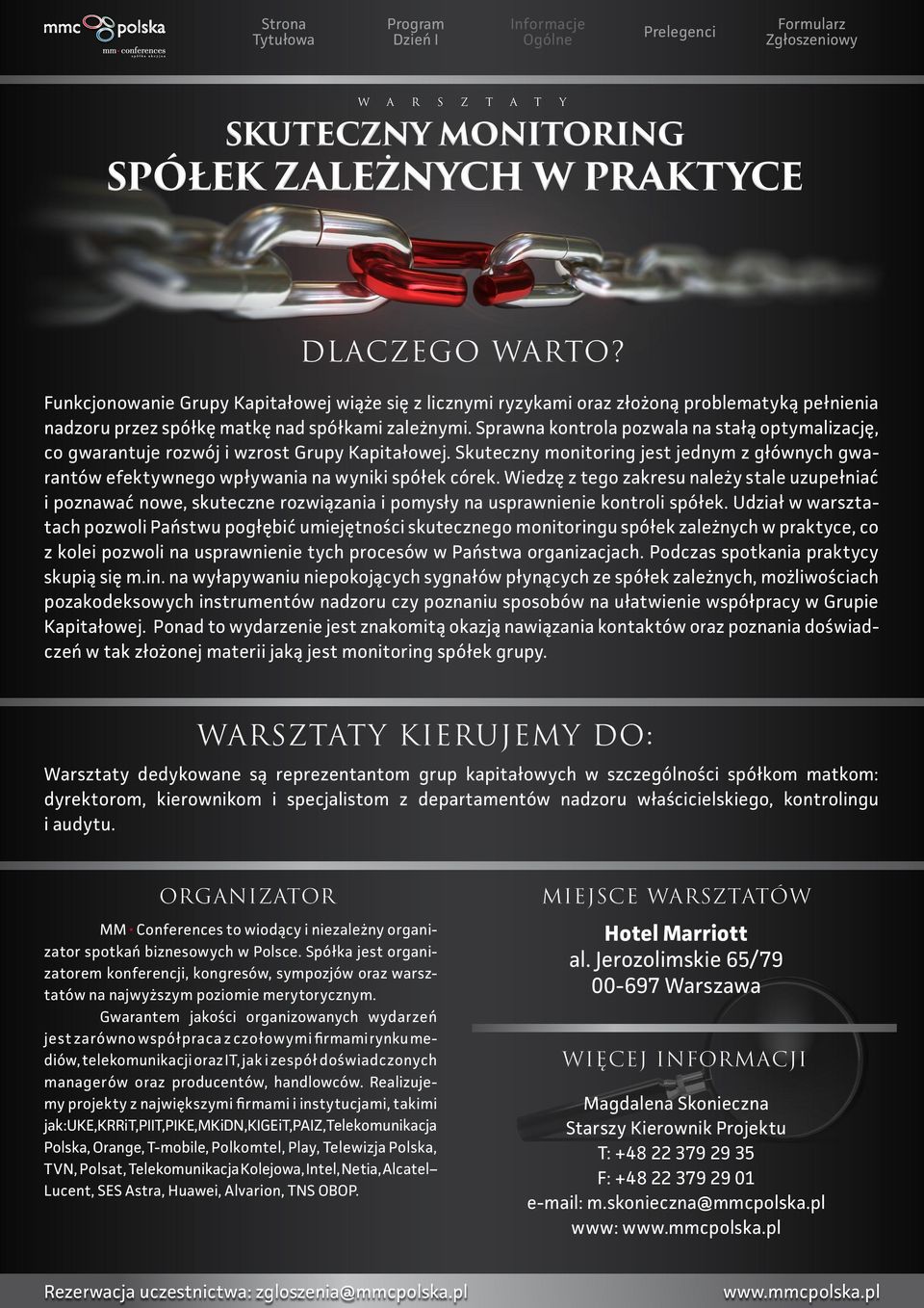 Wiedzę z tego zakresu należy stale uzupełniać i poznawać nowe, skuteczne rozwiązania i pomysły na usprawnienie kontroli spółek.