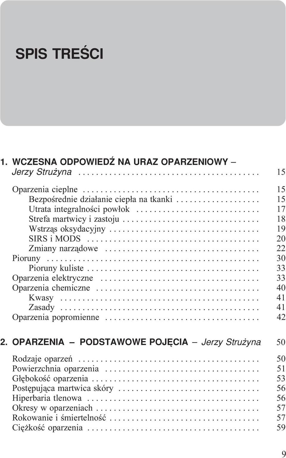 ...................................... 20 Zmiany narz¹dowe................................... 22 Pioruny................................................ 30 Pioruny kuliste....................................... 33 Oparzenia elektryczne.