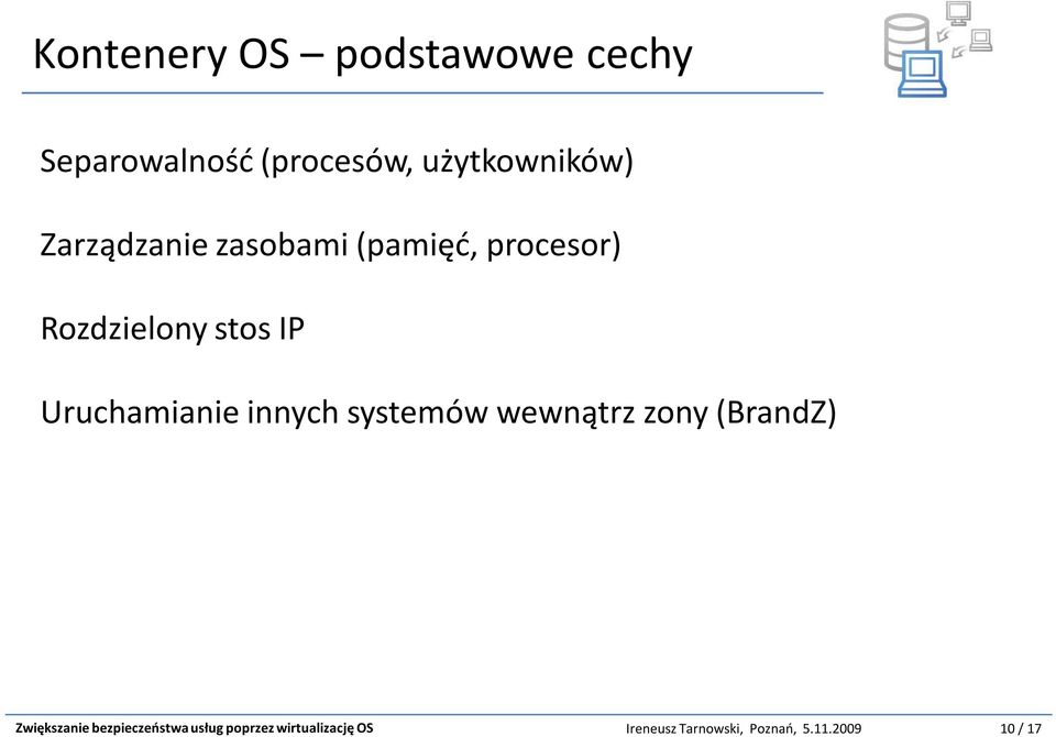 Uruchamianie innych systemów wewnątrz zony (BrandZ) Zwiększanie