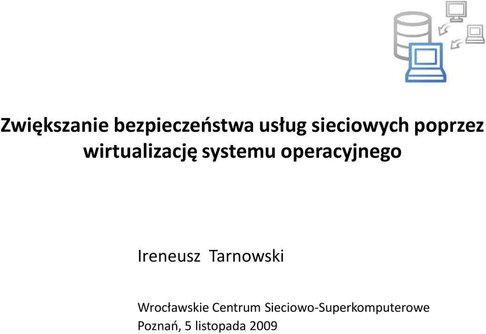 Ireneusz Tarnowski Wrocławskie Centrum