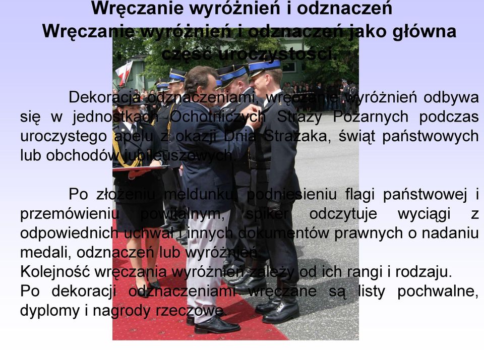 państwowych lub obchodów jubileuszowych.