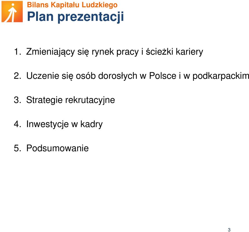 2. Uczenie się osób dorosłych w Polsce i w