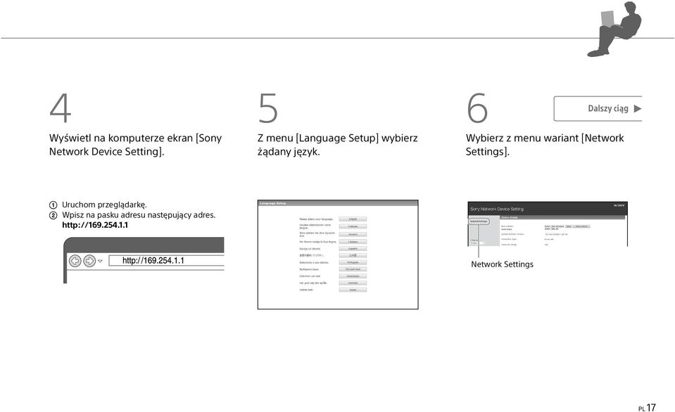 6 Dalszy ciąg Wybierz z menu wariant [Network Settings].