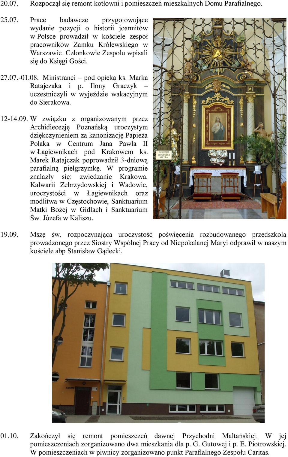 W związku z organizowanym przez Archidiecezję Poznańską uroczystym dziękczynieniem za kanonizację Papieża Polaka w Centrum Jana Pawła II w Łagiewnikach pod Krakowem ks.