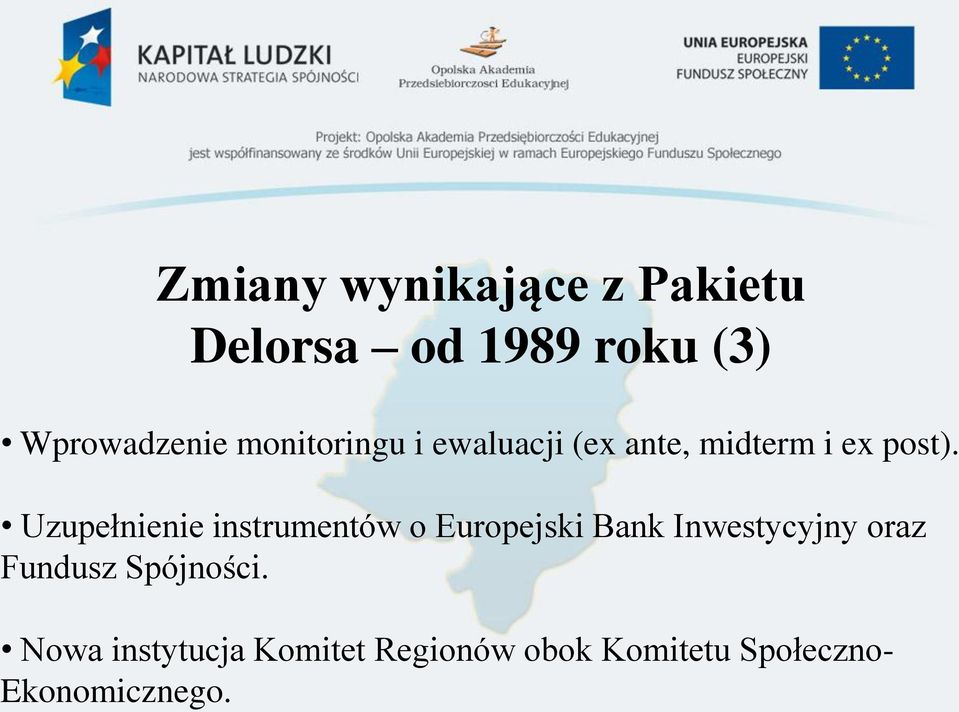 Uzupełnienie instrumentów o Europejski Bank Inwestycyjny oraz