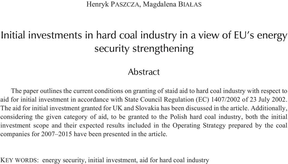 The aid for initial investment granted for UK and Slovakia has been discussed in the article.
