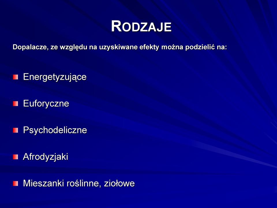 Energetyzujące Euforyczne