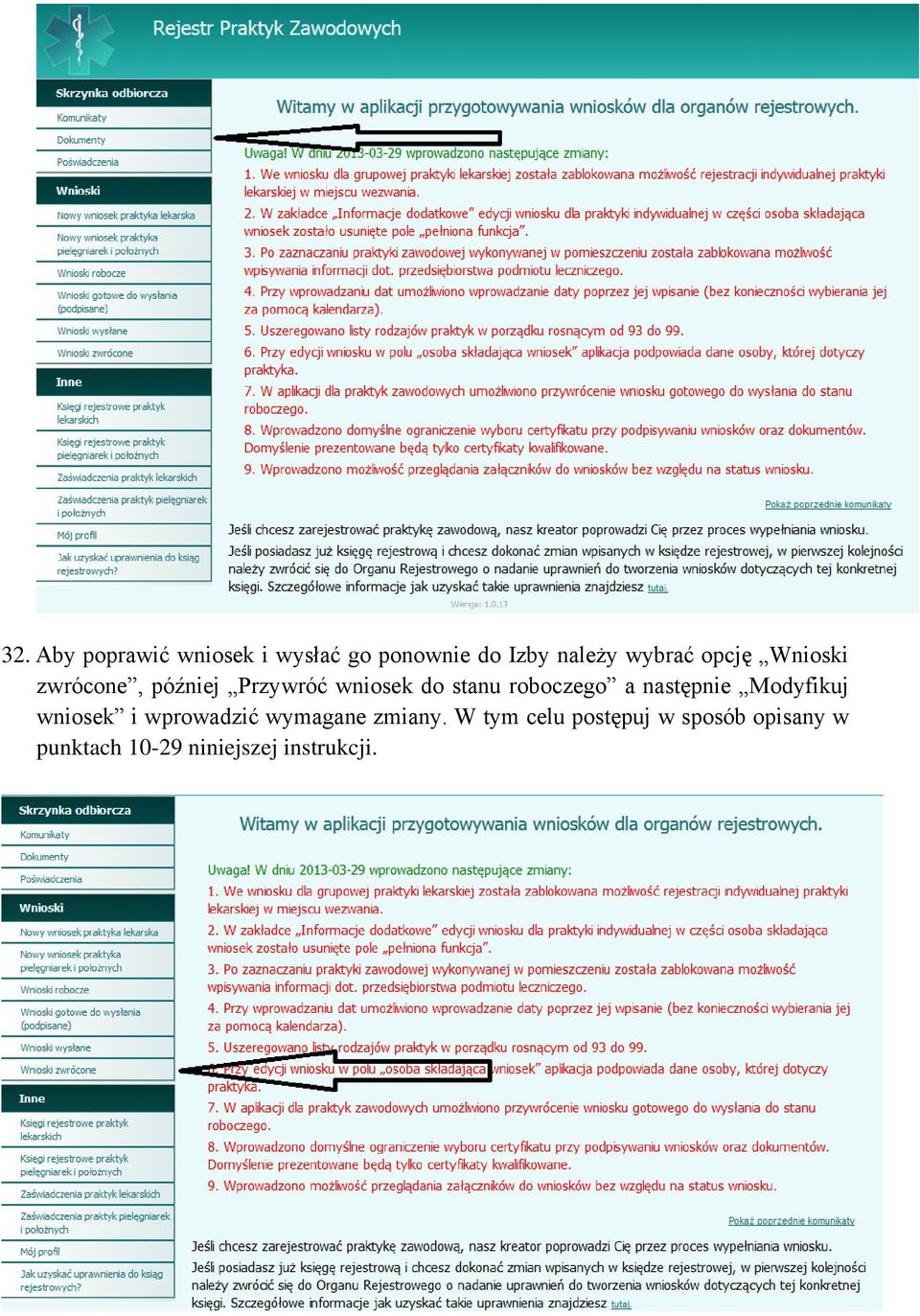 a następnie Modyfikuj wniosek i wprowadzić wymagane zmiany.