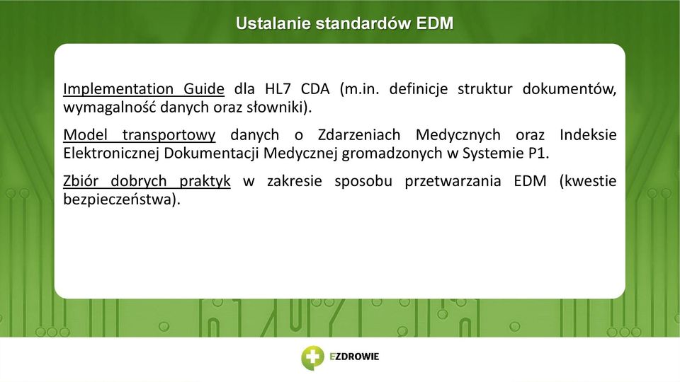 Model transportowy danych o Zdarzeniach Medycznych oraz Indeksie Elektronicznej
