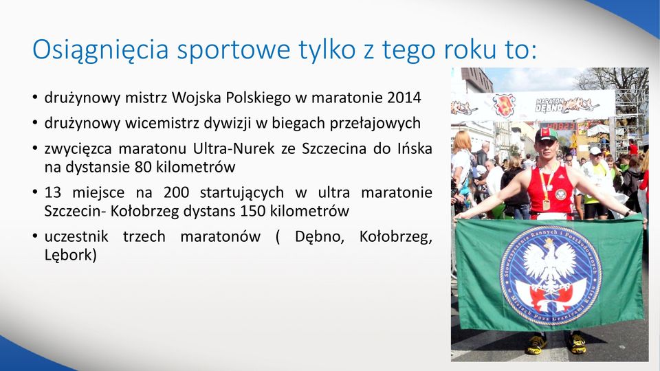 Szczecina do Ińska na dystansie 80 kilometrów 13 miejsce na 200 startujących w ultra