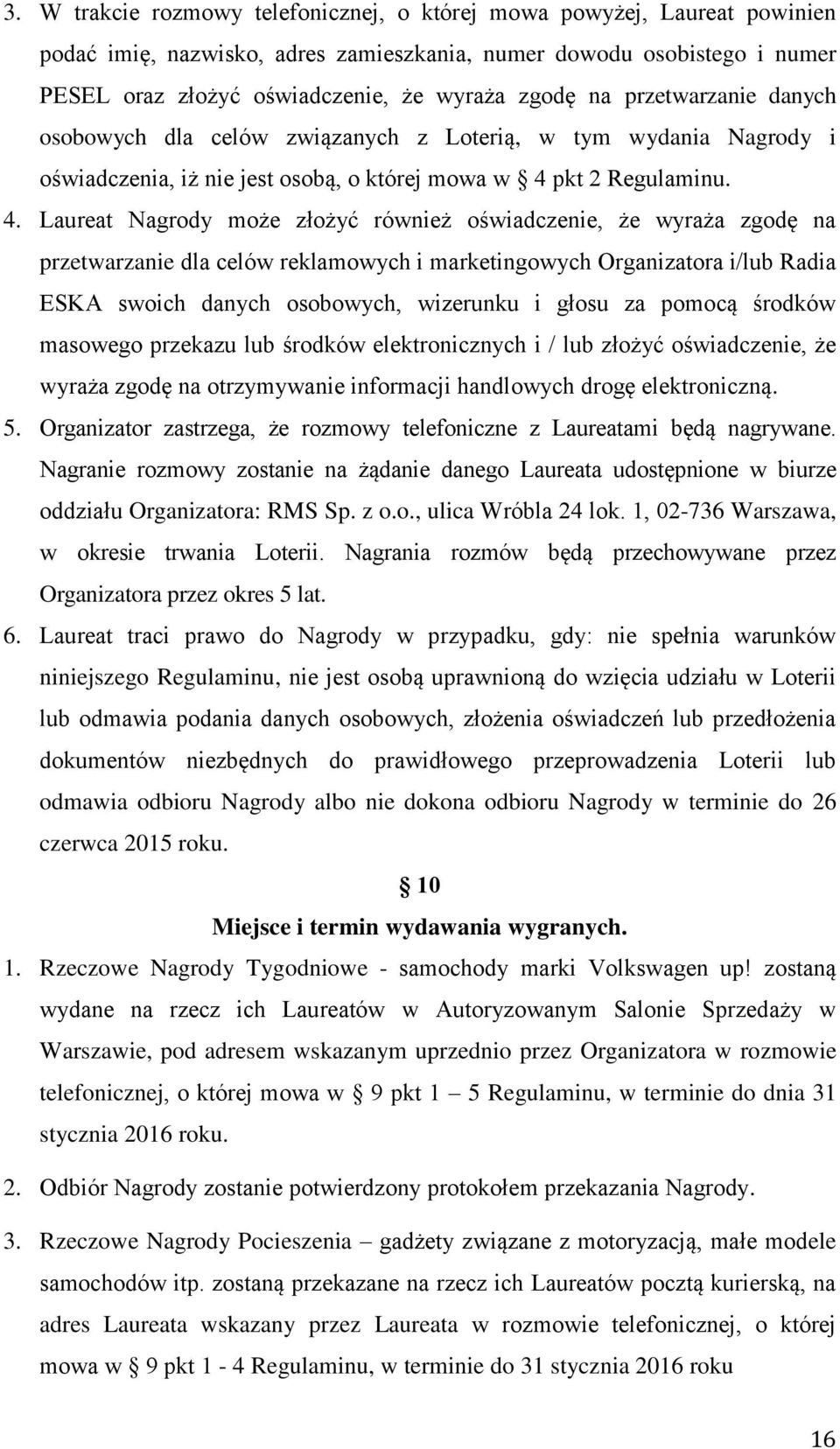 pkt 2 Regulaminu. 4.