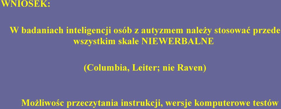 NIEWERBALNE (Columbia, Leiter; nie Raven)