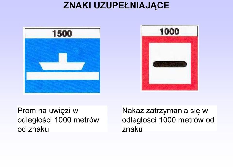 metrów od znaku Nakaz