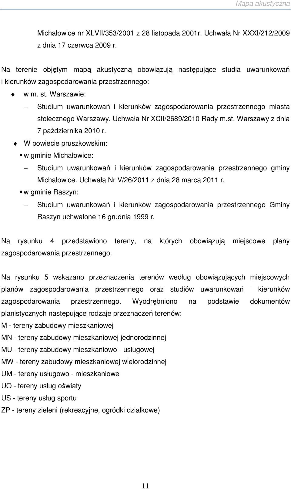 Uchwała Nr XCII/2689/2010 Rady m.st. Warszawy z dnia 7 października 2010 r.