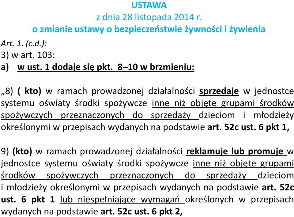 młodzieży określonymi w przepisach wydanych na podstawie art. 52c ust.