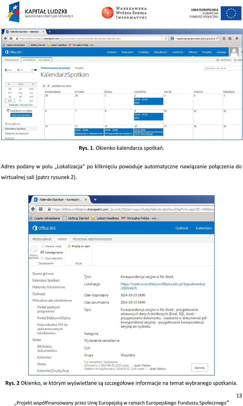 automatyczne nawiązanie połączenia do wirtualnej sali (patrz