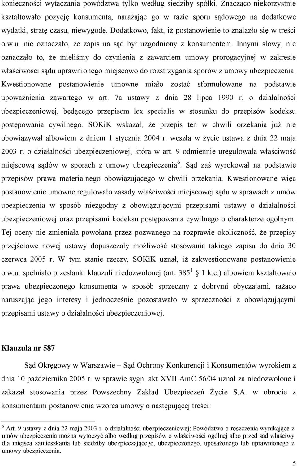 w.u. nie oznaczało, że zapis na sąd był uzgodniony z konsumentem.