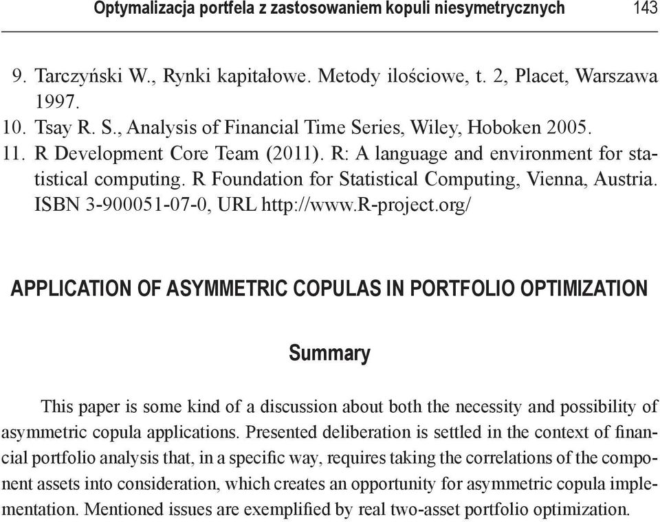 R Foundation for Statistical Computing, Vienna, Austria. ISBN 3-900051-07-0, URL http://www.r-project.