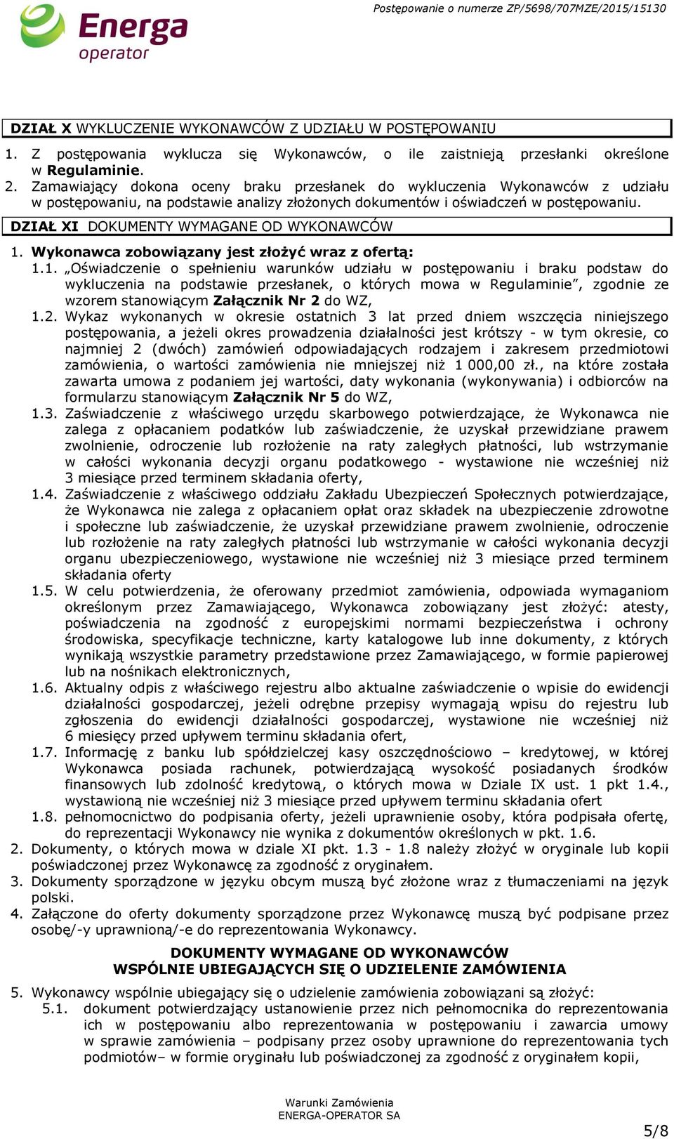 DZIAŁ XI DOKUMENTY WYMAGANE OD WYKONAWCÓW 1.