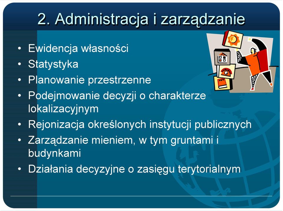 lokalizacyjnym Rejonizacja określonych instytucji publicznych