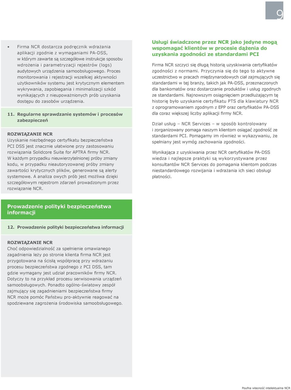 Proces monitorowania i rejestracji wszelkiej aktywności użytkowników systemu jest krytycznym elementem wykrywania, zapobiegania i minimalizacji szkód wynikających z nieupoważnionych prób uzyskania