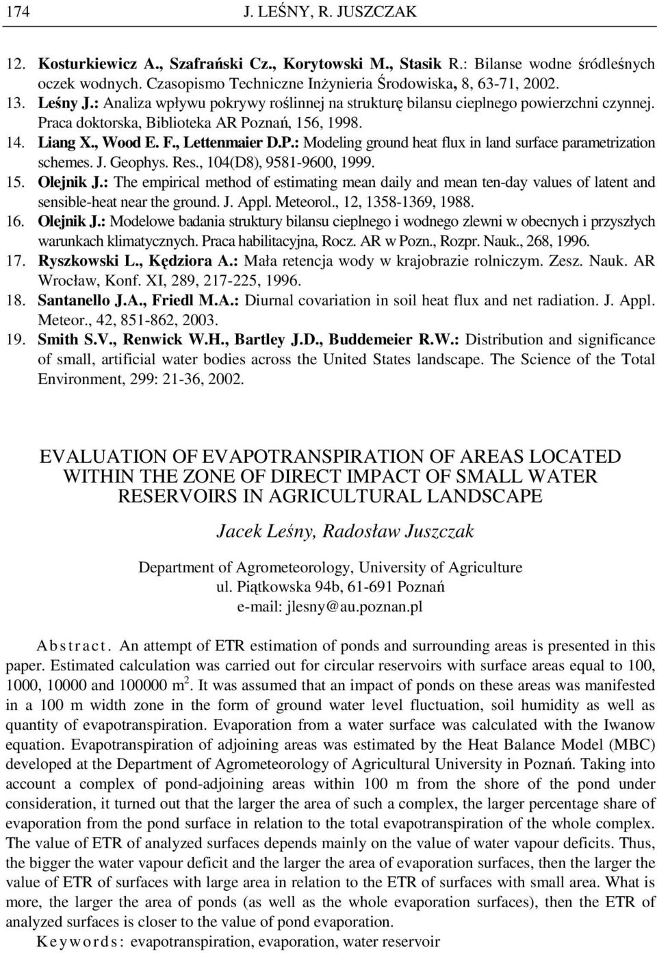 J. Geophys. Res., 104(D8), 9581-9600, 1999. 15. Olejnik J.: The empirical method of estimating mean daily and mean ten-day values of latent and sensible-heat near the ground. J. Appl. Meteorol.