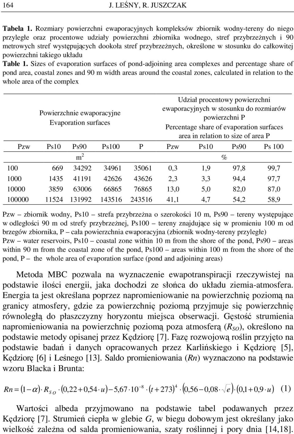 dookoła stref przybrzeŝnych, określone w stosunku do całkowitej powierzchni takiego układu Table 1.