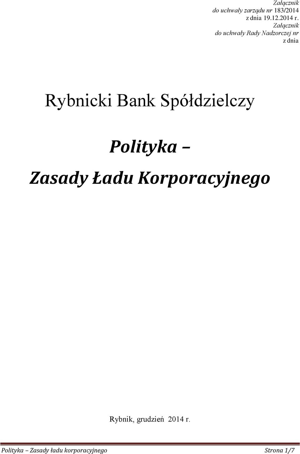 Spółdzielczy Polityka Zasady Ładu Korporacyjnego Rybnik,