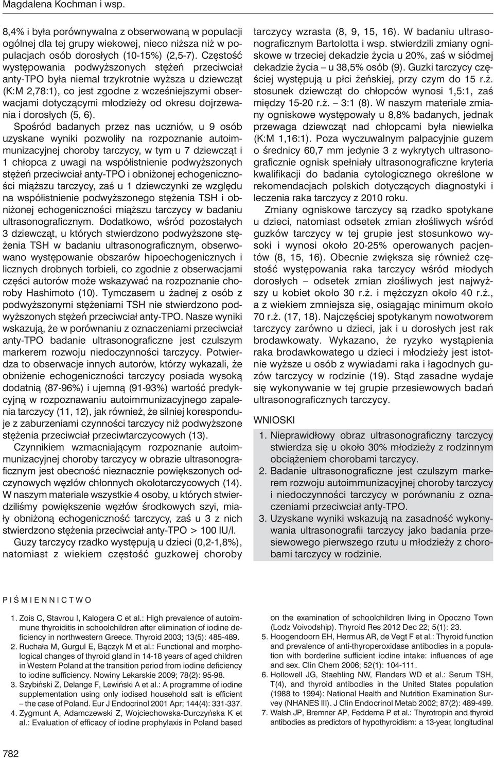 dojrzewania i dorosłych (5, 6).