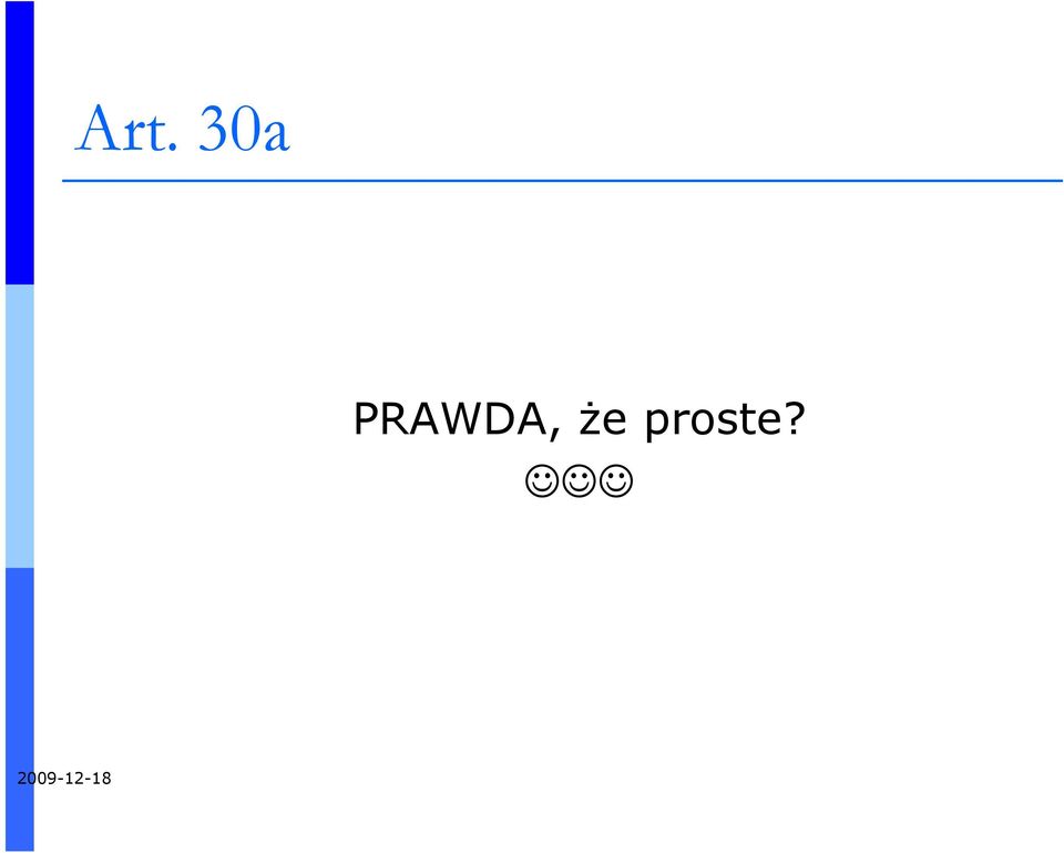 Ŝe proste?