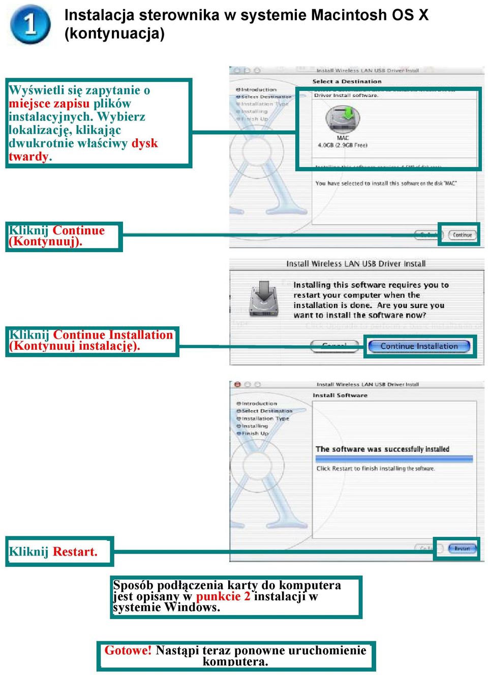 Kliknij Continue Installation (Kontynuuj instalację). Kliknij Restart.