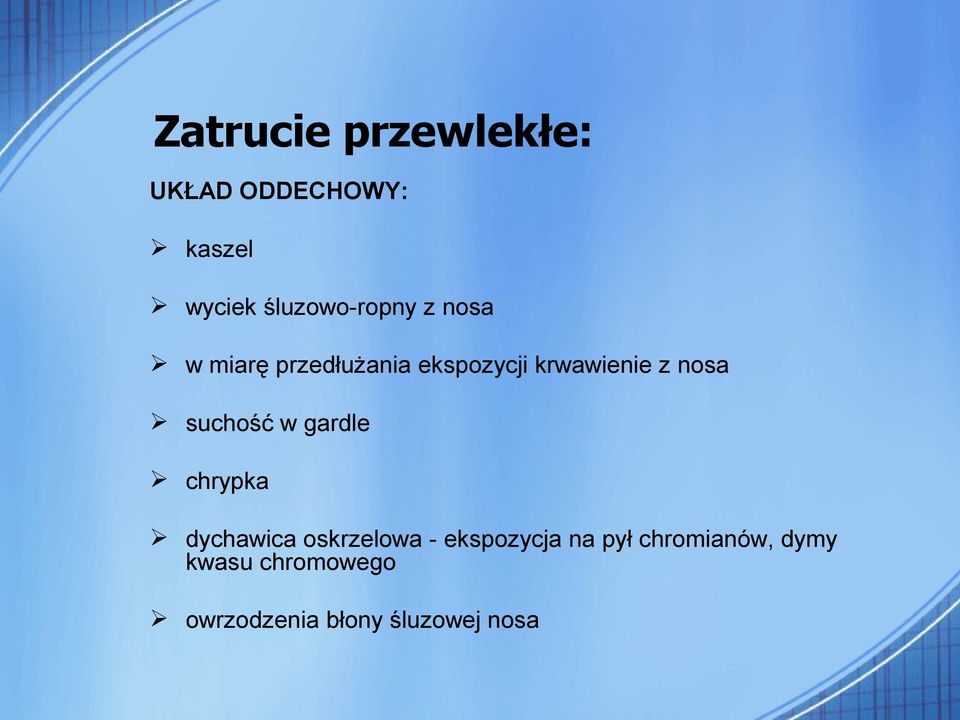 z nosa suchość w gardle chrypka dychawica oskrzelowa -