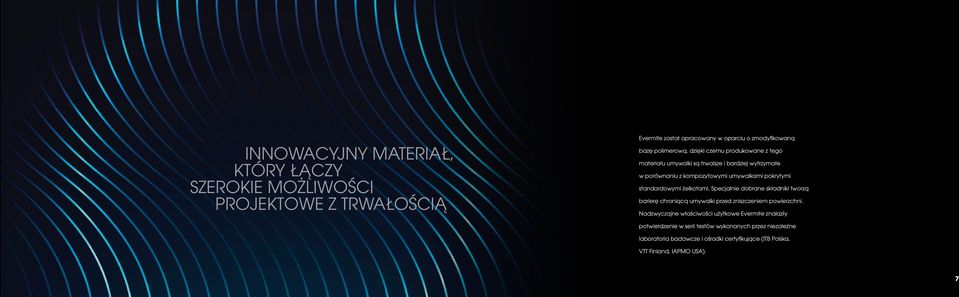żelkotami. Specjalnie dobrane składniki tworzą barierę chroniącą umywalki przed zniszczeniem powierzchni.