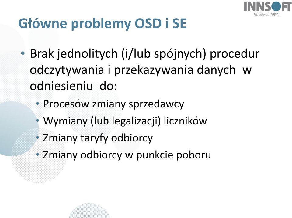 do: Procesów zmiany sprzedawcy Wymiany (lub legalizacji)