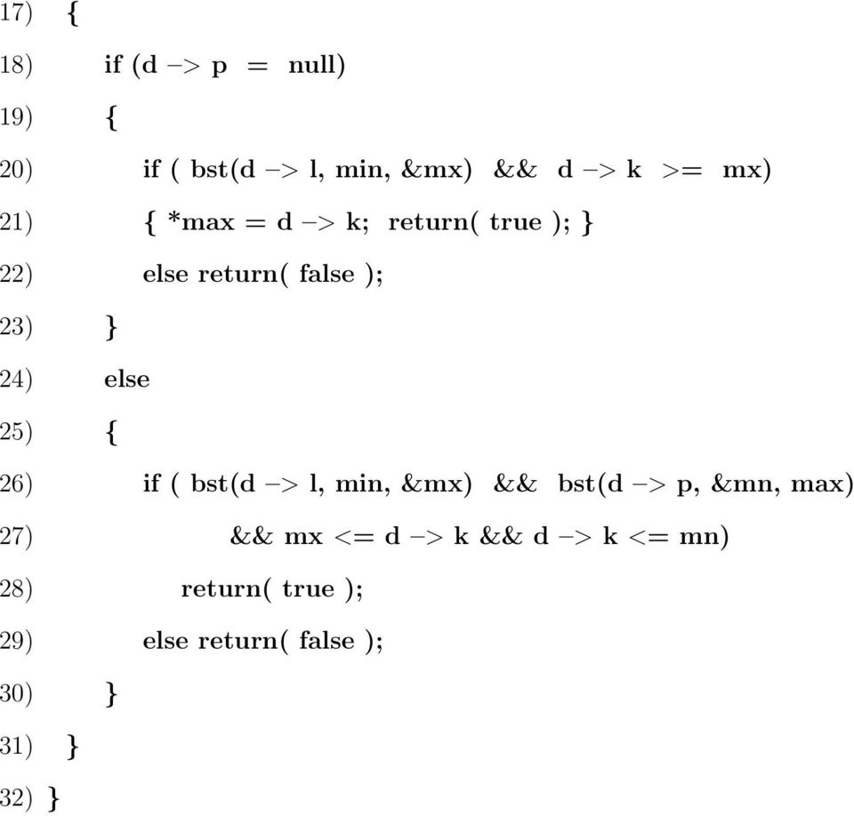 25) { 26) if ( bst(d > l, min, &mx) && bst(d > p, &mn, max) 27) && mx <= d > k