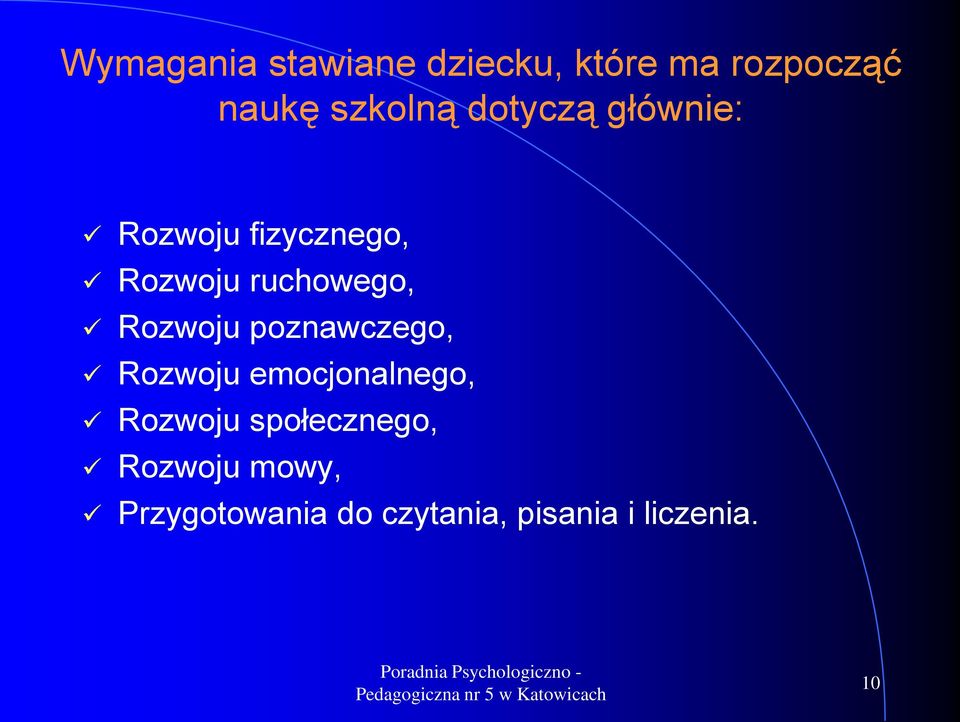 Rozwoju poznawczego, Rozwoju emocjonalnego, Rozwoju