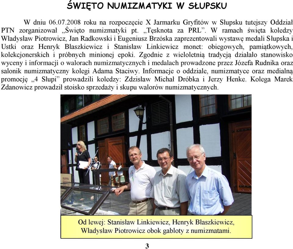 pamiątkowych, kolekcjonerskich i próbnych minionej epoki.