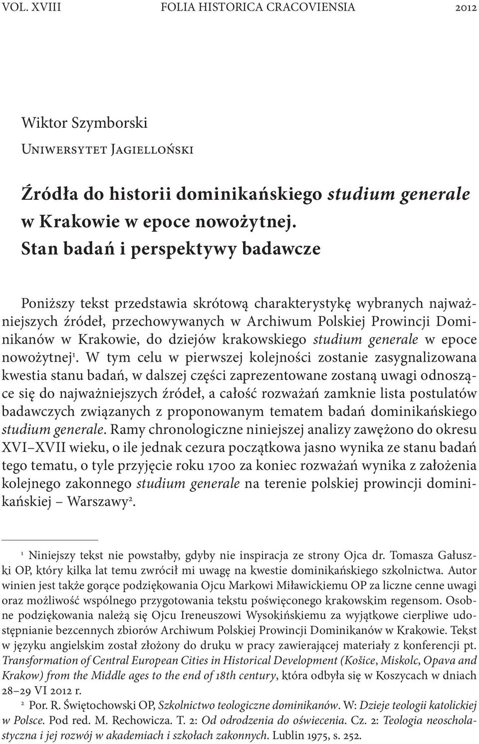 dziejów krakowskiego studium generale w epoce nowożytnej 1.