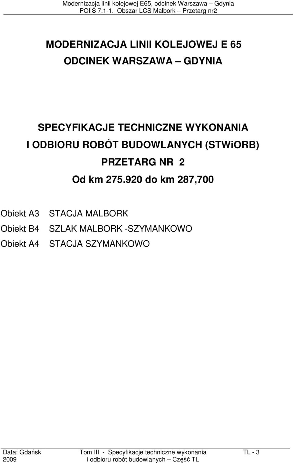 ROBÓT BUDOWLANYCH (STWiORB) PRZETARG NR 2 Od km 275.