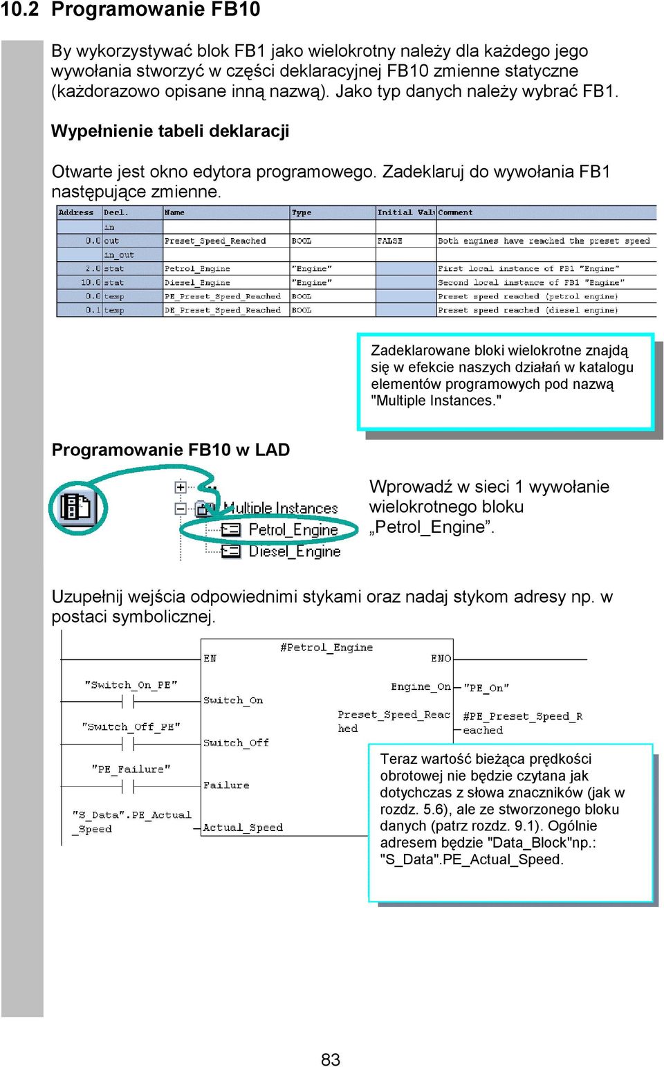 Zadeklarowane bloki wielokrotne znajdą się w efekcie naszych działań w katalogu elementów programowych pod nazwą "Multiple Instances.