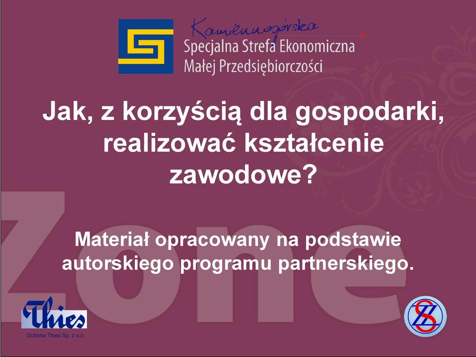 Materiał opracowany na podstawie