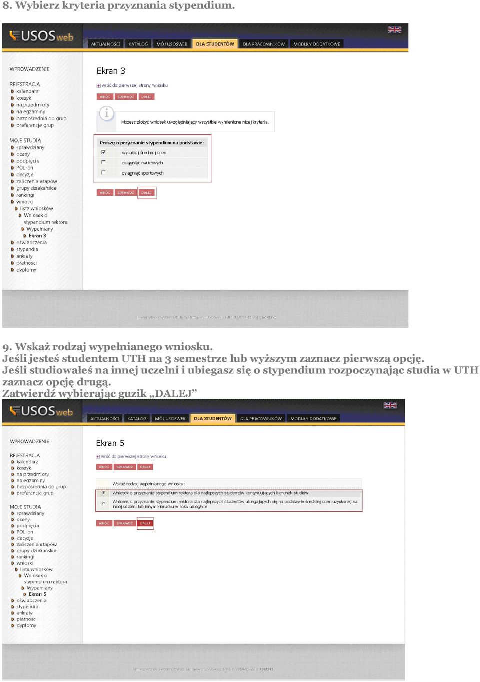Jeśli jesteś studentem UTH na 3 semestrze lub wyższym zaznacz pierwszą