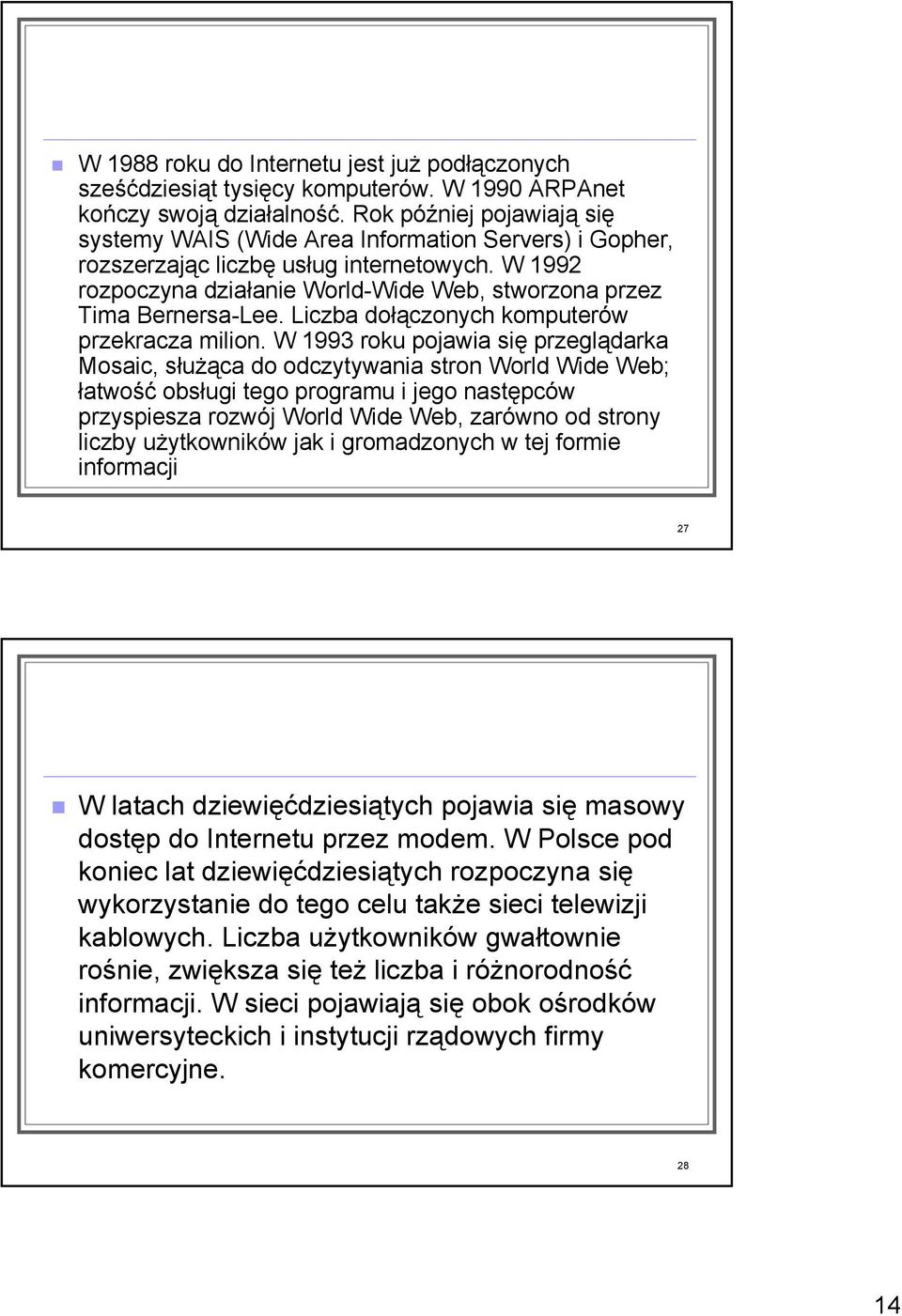Liczba dołączonych komputerów przekracza milion.
