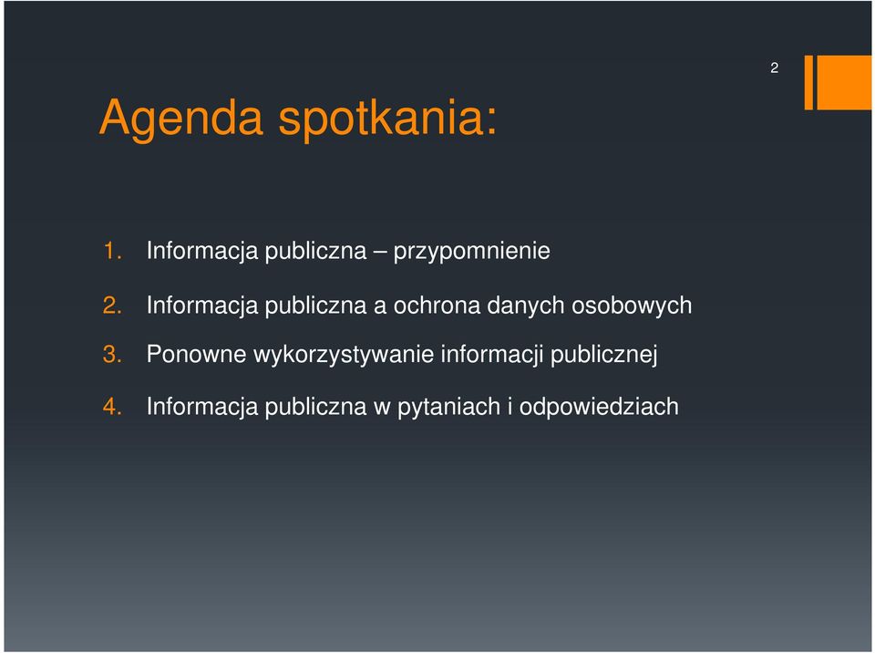 Informacja publiczna a ochrona danych osobowych 3.