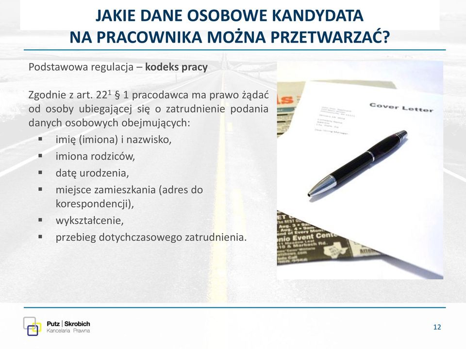 22 1 1 pracodawca ma prawo żądać od osoby ubiegającej się o zatrudnienie podania danych